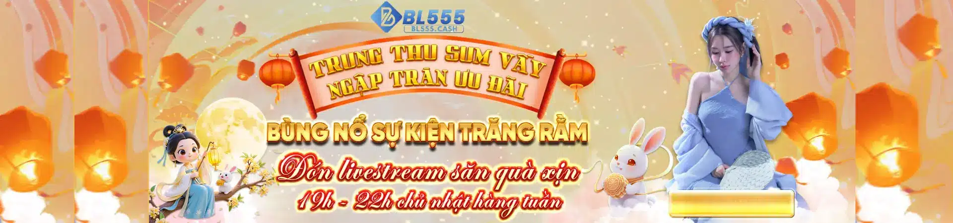 Banner live trung thu Bl555.cash