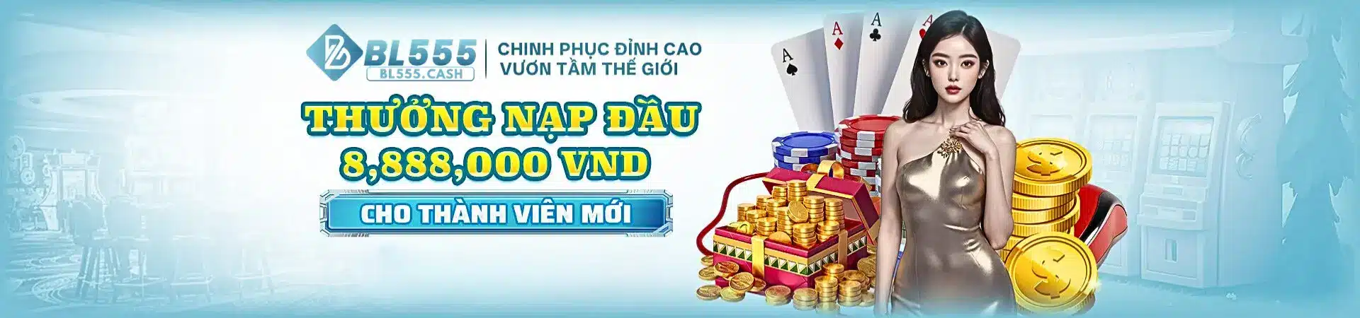 Banner nạp đầu BL555.cash