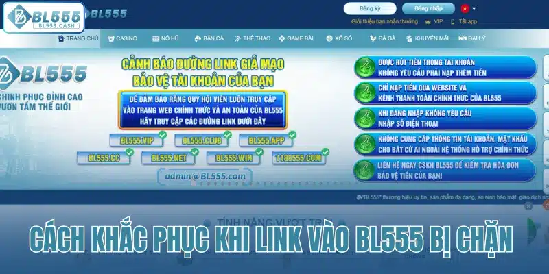 Cách khắc phục khi link vào BL555 bị chặn