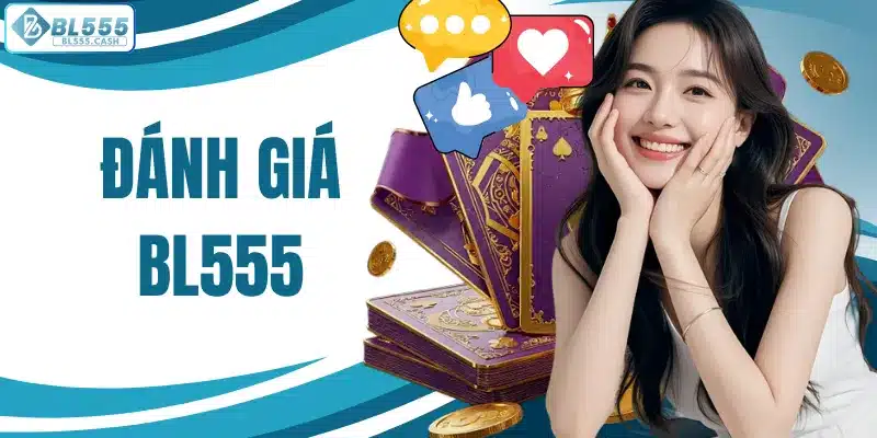 Đánh giá BL555