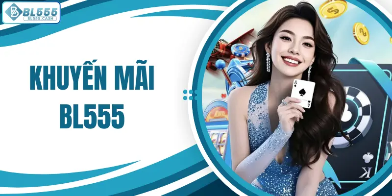 Khuyến mãi BL555