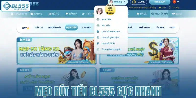 Mẹo rút tiền BL555 cực nhanh