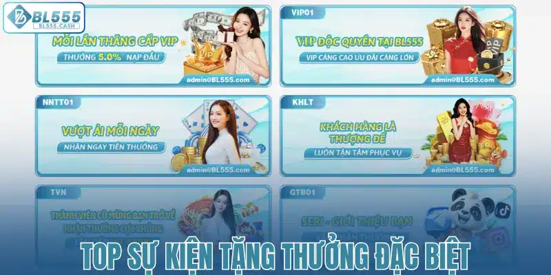 Top sự kiện tặng thưởng khuyến mãi BL555 đặc biệt