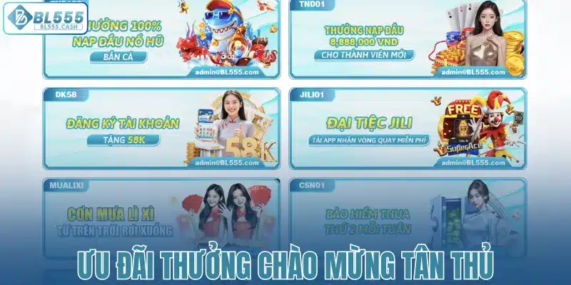Ưu đãi thưởng chào mừng cho tân thủ